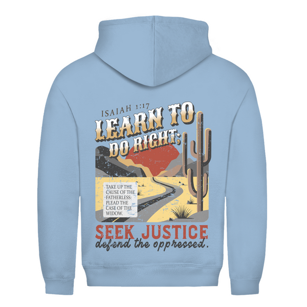 Herren Hoodie learn to do right isaiah 1:17