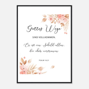gottes wege psalm 18,31 Poster mit Holzrahmen
