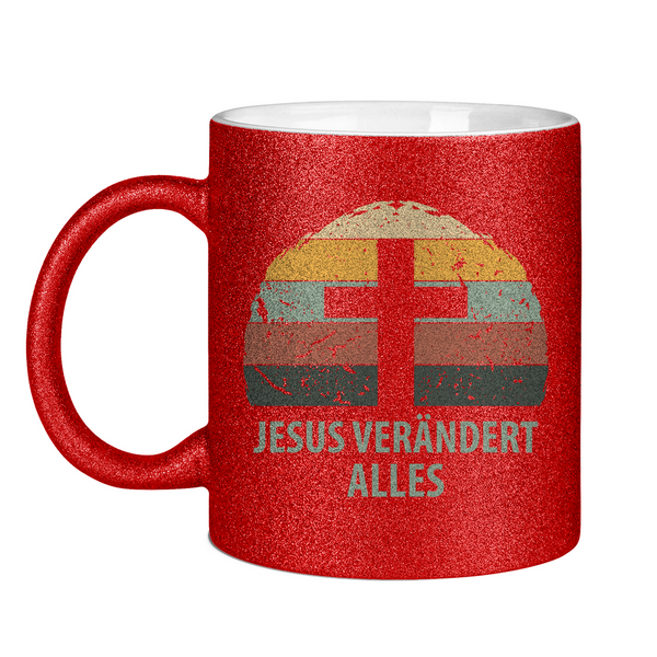 Glitzertasse jesus verändert alles