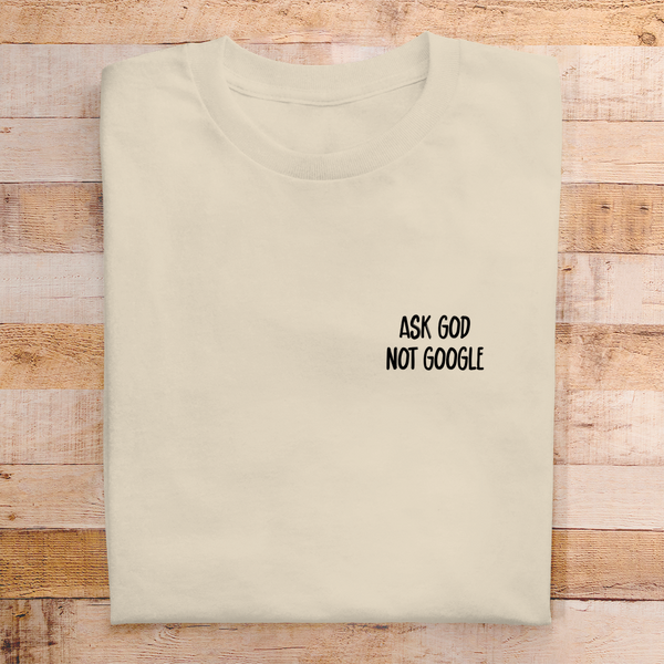 Herren T-Shirt ask god not google