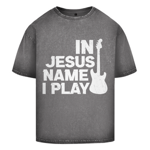 Oversize Washed T-Shirt in jesus name i play guitarist