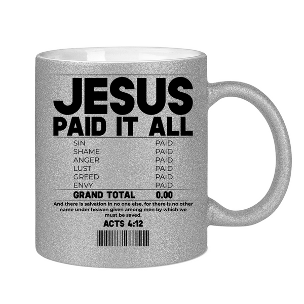 Glitzertasse jesus paid it all