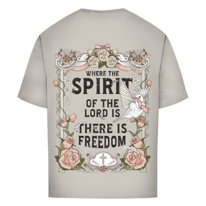 Oversize T-Shirt where the spirit of the lord