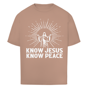 Oversize T-Shirt know jesus know peace