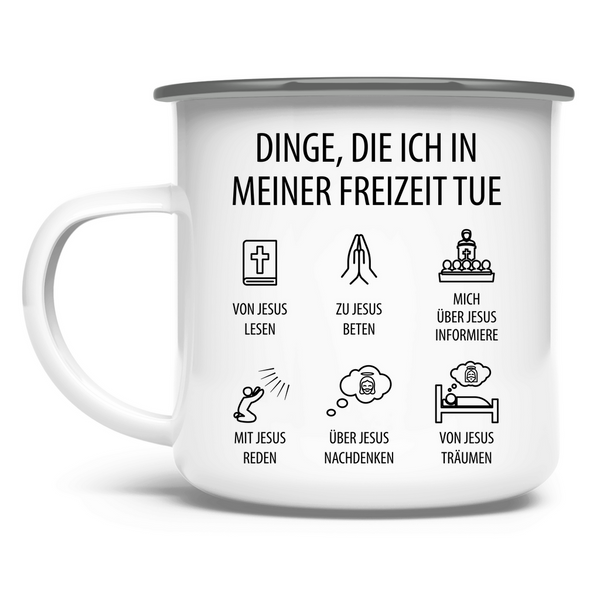 Emaille Tasse dinge die ich in meiner freizeit tue