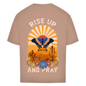 Oversize T-Shirt rise up and pray