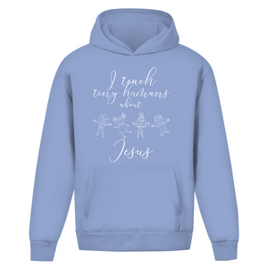 Oversize Hoodie Ohne Kordel i teach tiny humans about jesus