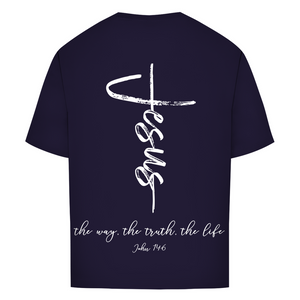 Oversize T-Shirt the way the truth the life john 14:6