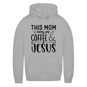 Damen Hoodie this mom runs on coffee and jesus