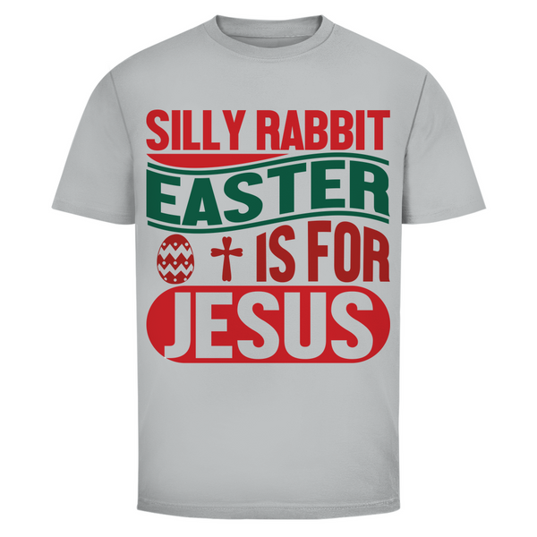 Herren T-Shirt silly rabbit easter is for jesus