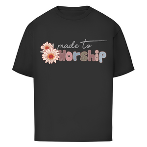 Oversize T-Shirt made to worship