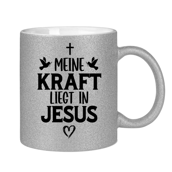 Glitzertasse meine kraft liegt in jesus