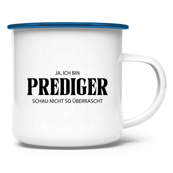 Emaille Tasse ja, ich bin prediger