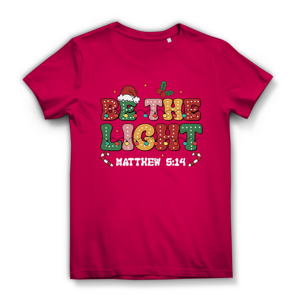 Damen Bio T-Shirt be the light matthew 5:14