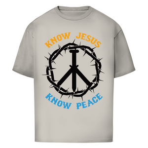 Oversize T-Shirt know jesus know peace