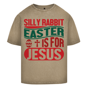 Oversize Washed T-Shirt silly rabbit easter is for jesus