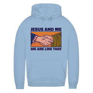 Damen Hoodie jesus and me we are like that