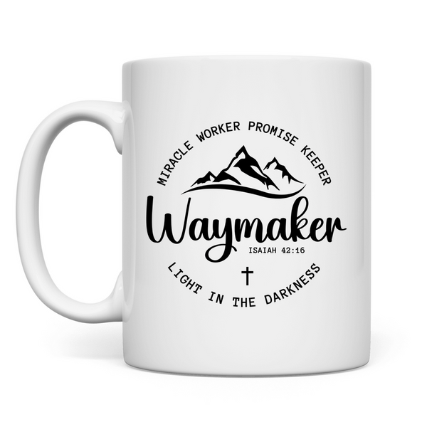 Tasse waymaker isaiah 42:16