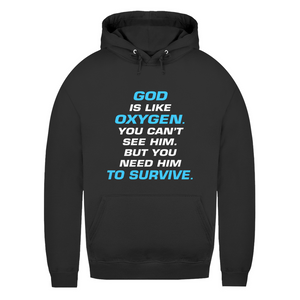 Damen Hoodie god is like oxygen