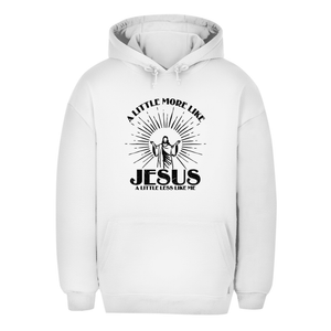 Unisex Oversize Hoodie a little more like jesus