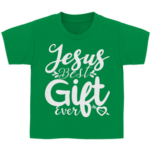 Kinder T-Shirt jesus best gift ever