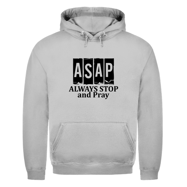 Herren Hoodie always stop and pray