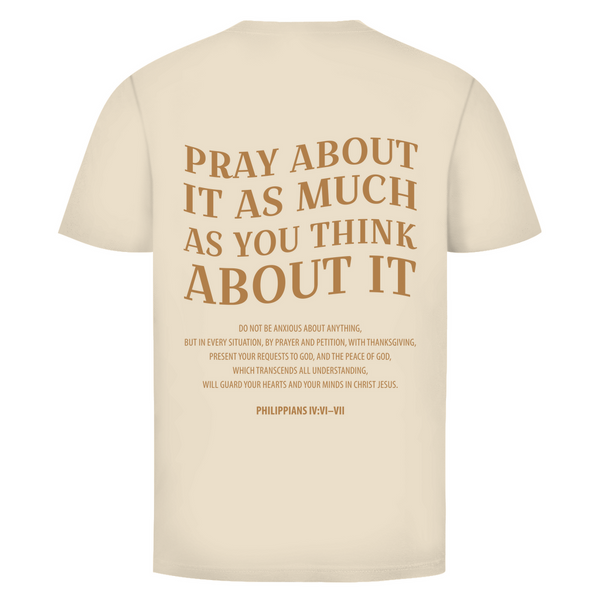 Herren T-Shirt pray about it philippians 4:6-7