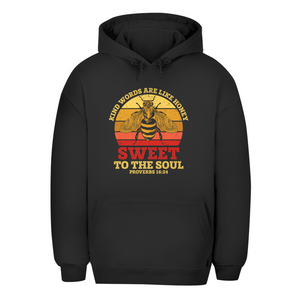 Unisex Oversize Hoodie kind words are like honey proverbs 16:24
