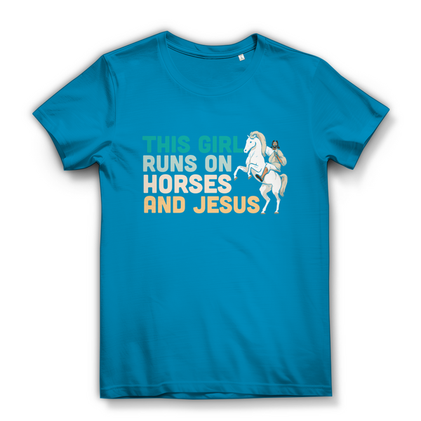 Damen Bio T-Shirt this girl runs on horses und jesus reiterin