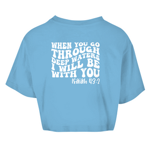 Damen Oversize Crop Top then you god through deep waters