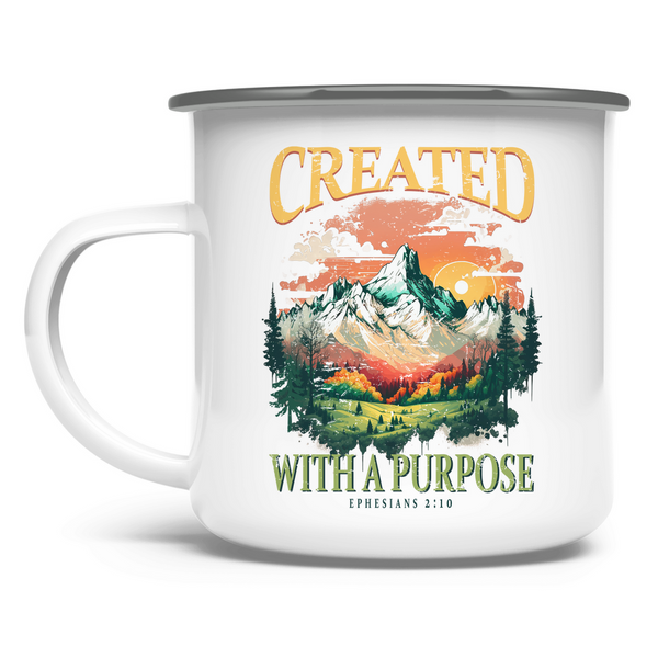 Emaille Tasse created with a purpose ephesians 2:10