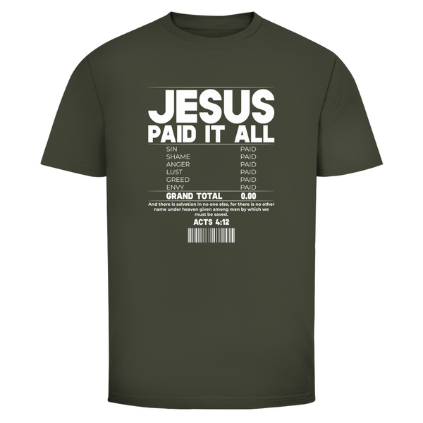 Herren T-Shirt jesus paid it all acts 4:12