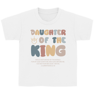 Kinder T-Shirt daugher of the king 2 corinthians 6:18