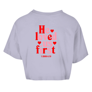 Damen Oversize Crop Top he loved us first 1 john 4:19
