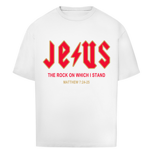 Oversize T-Shirt jesus the rock matthew 7:24-25