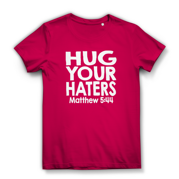 Damen Premium Bio T-Shirt hug your haters matthew 5:44