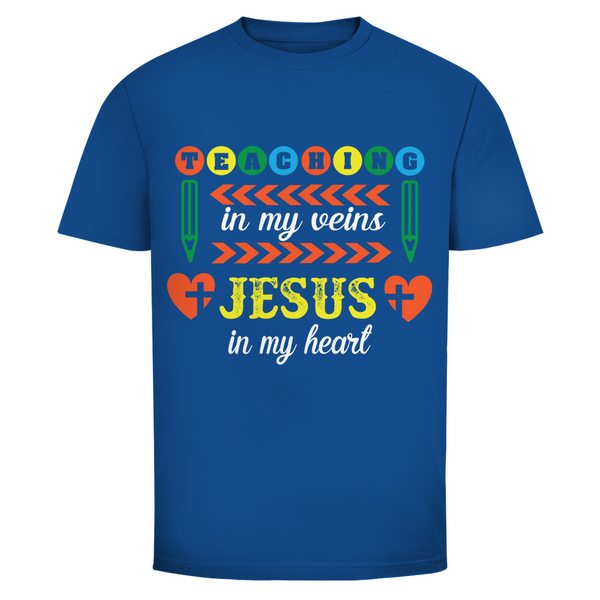 Herren T-Shirt teaching in my veins jesus in my heart