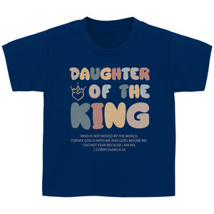 Kinder T-Shirt daugher of the king 2 corinthians 6:18