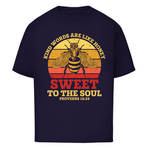 Oversize T-Shirt kind words are like honey proverbs 16:24