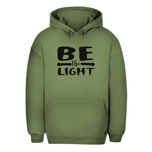 Unisex Oversize Hoodie be the light
