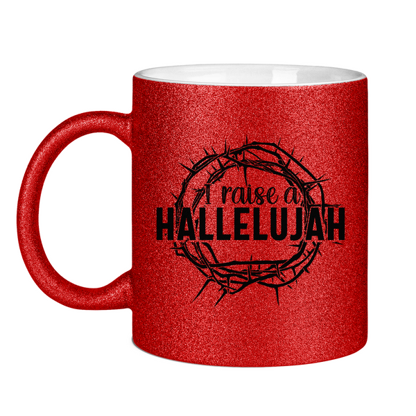 Glitzertasse i raise a hallelujah