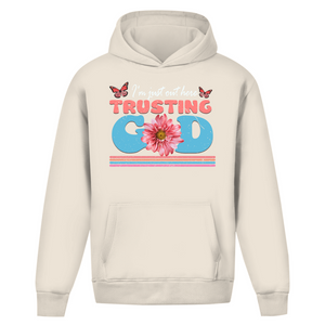 Oversize Hoodie Ohne Kordel i am just out here trusting god