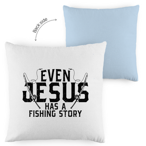 Kopfkissen zweifarbig even jesus has a fishing story angler