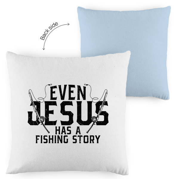 Kopfkissen zweifarbig even jesus has a fishing story angler