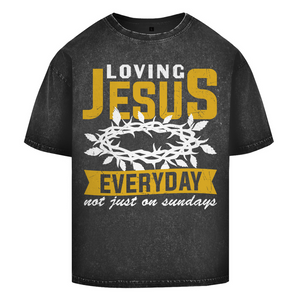 Oversize Washed T-Shirt loving jesus everyday