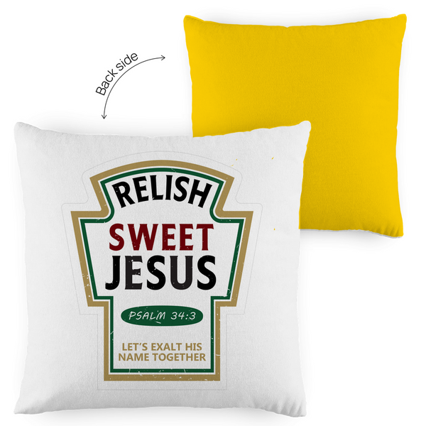 Kopfkissen zweifarbig relish sweet jesus psalm 34:3