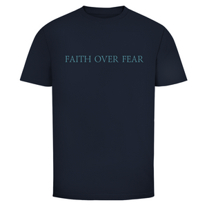 Herren T-Shirt faith over fear psalm 118:6