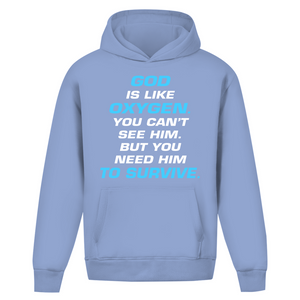 Oversize Hoodie Ohne Kordel god is like oxygen