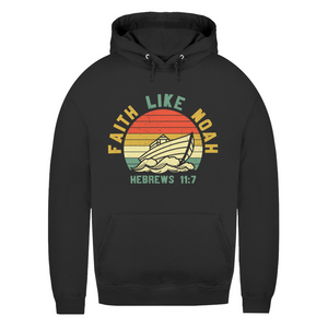 Damen Hoodie faith like noah nebrews 11:7