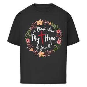 Oversize T-Shirt in christ alone my hope is found
